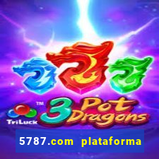 5787.com plataforma de jogos